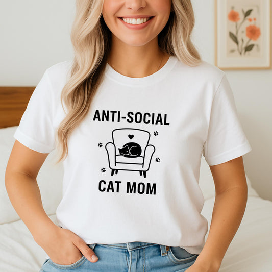 Anti Social Cat Mom T-Shirt, Funny Cat Lover Tee, Introvert Cat Mom Shirt, Cute Cozy Cat Graphic Top, Gift for Cat Moms, Funny Cat Shirt