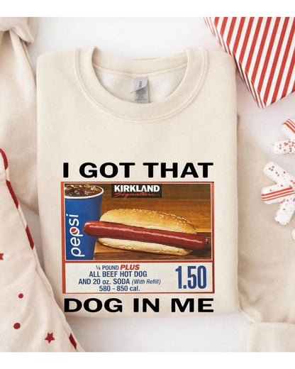 I Got That Dog In Me Shirt, Funny Costco Hot Dog Meme Shirt, Comfort Colors Graphic Tee, Viral Food Meme Shirt, Gift for Costco Lovers