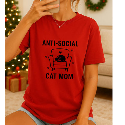 Anti Social Cat Mom T-Shirt, Funny Cat Lover Tee, Introvert Cat Mom Shirt, Cute Cozy Cat Graphic Top, Gift for Cat Moms, Funny Cat Shirt