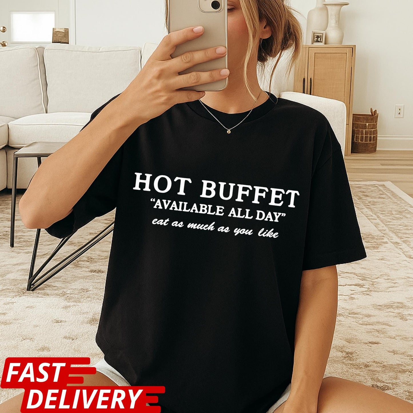 Hot Buffet Available All Day Shirt, Funny Text T Shirt, Meme Quote Tee, Y2K Humor Graphic Shirt Gift