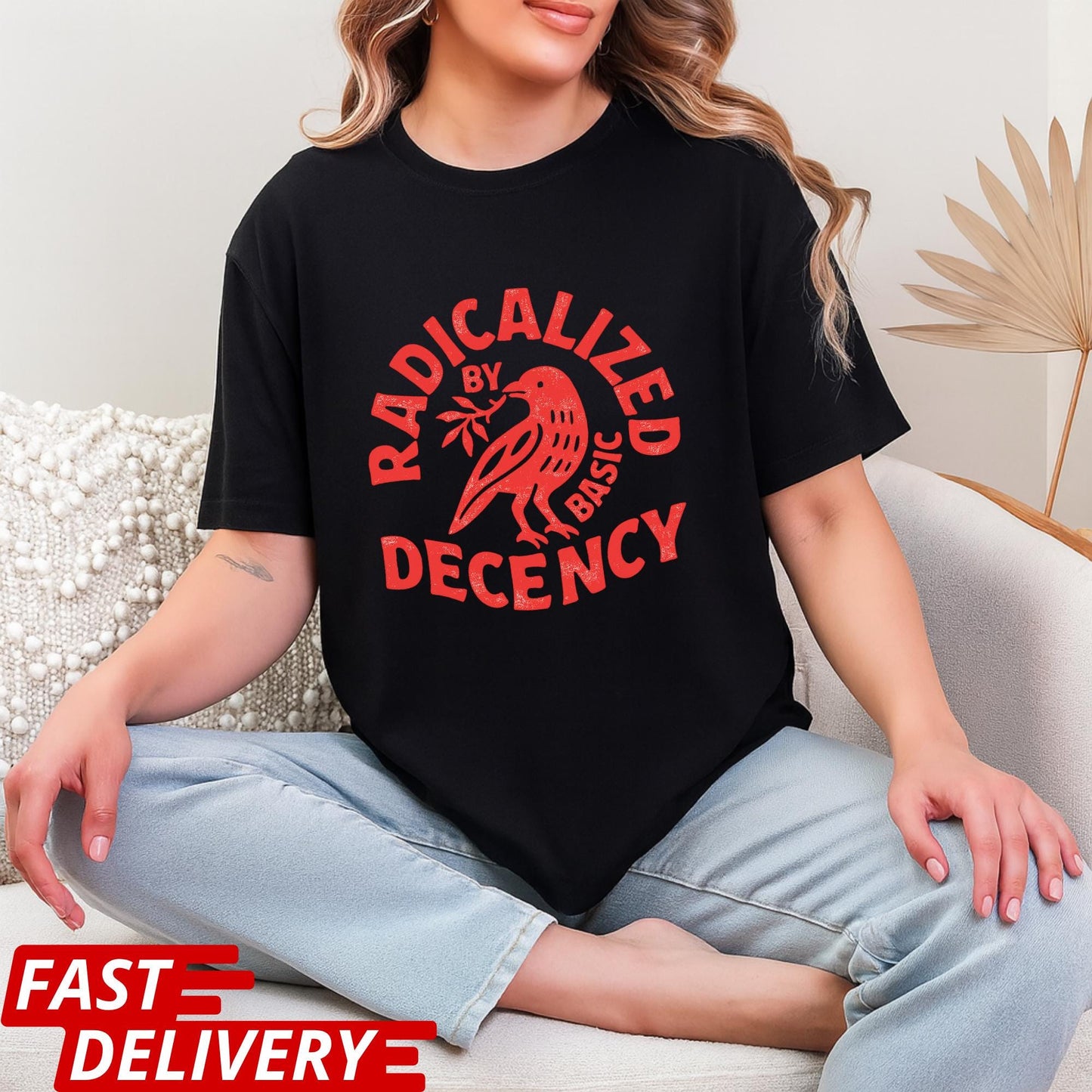 Radicalized By Basic Decency Shirt, Kindness T-Shirt, Peace Dove Tee, Positive Message Shirt, Minimal Graphic Tee, CottonBody Comfort Tee