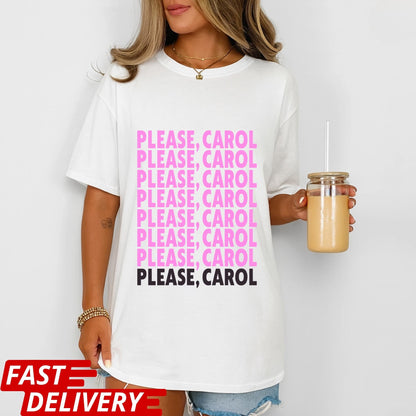 Please Carol Shirt, Carol Quote T-Shirt, Pluribus Carol Scene Tee, Cult Sci Fi Series Quote Shirt, Statement Graphic Tee