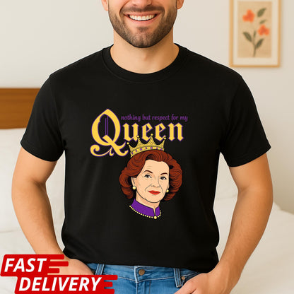 Emily Gilmore Shirt, Gilmore Girls Fan Tee, Retro Queen Graphic T-Shirt, Nothing But Respect for My Queen, Funny TV Show Merch Top