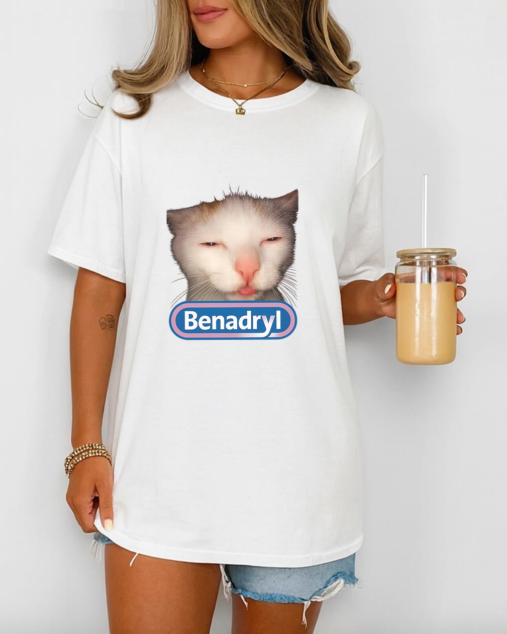 Benadryl Meme Cat Shirt, Funny Sleepy Cat T Shirt, Viral Benadryl Cat Meme Tee, Tired Cat Humor Shirt, Unisex Funny Graphic Tee