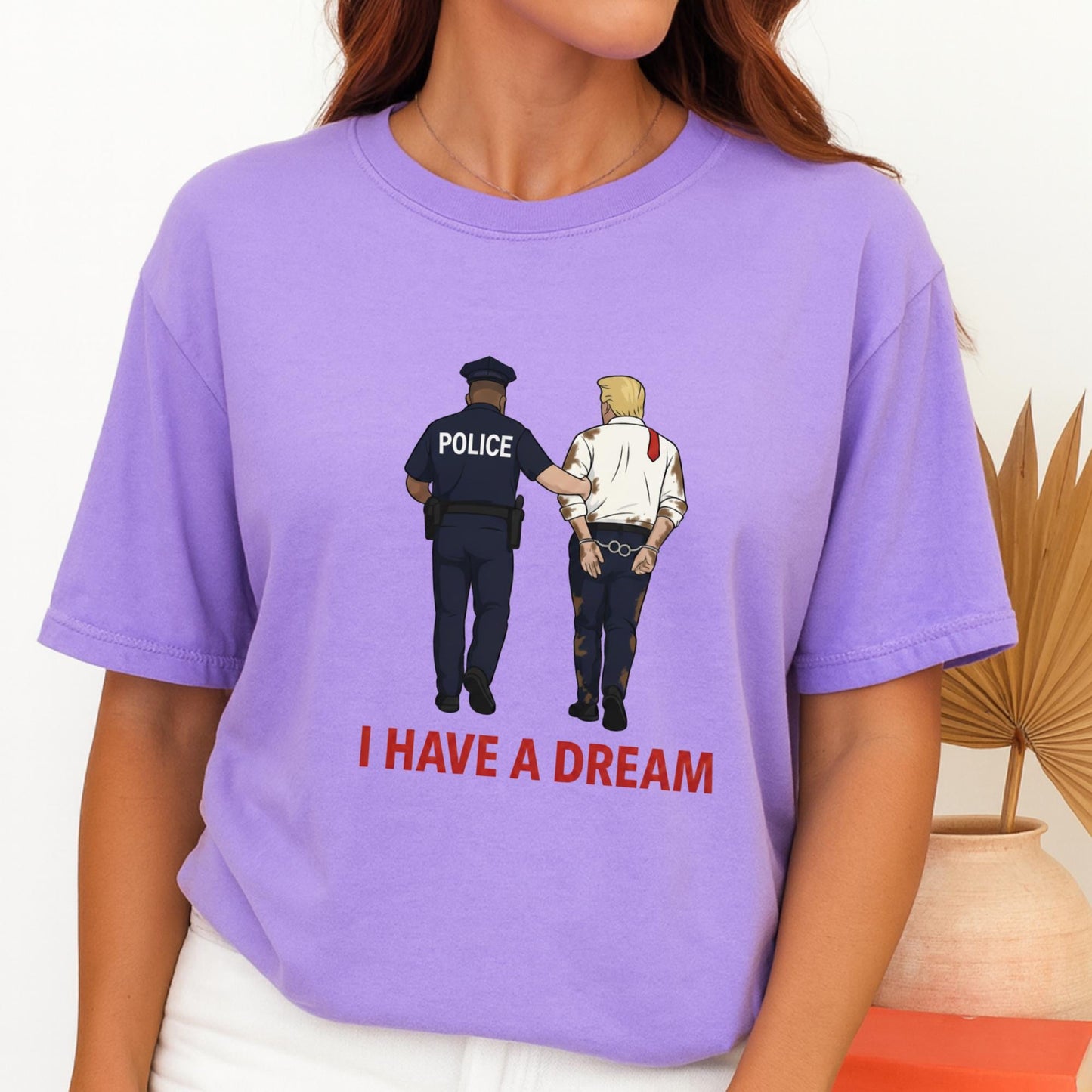 Anti Trump T-Shirt, Funny Political Satire Tee, I Have a Dream Parody Shirt, Anti Trump Gift, Police Cartoon Graphic Tee, Political Tee