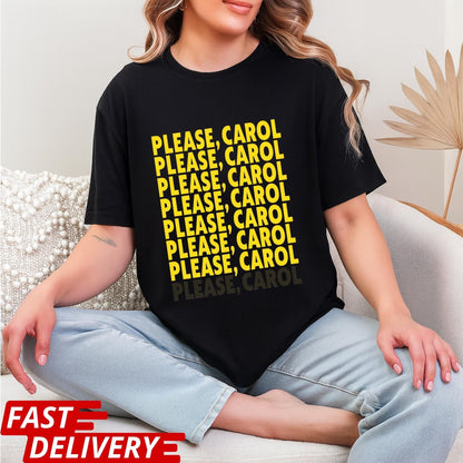 Please Carol Shirt, Carol Quote T-Shirt, Pluribus Carol Scene Tee, Cult Sci Fi Series Quote Shirt, Statement Graphic Tee