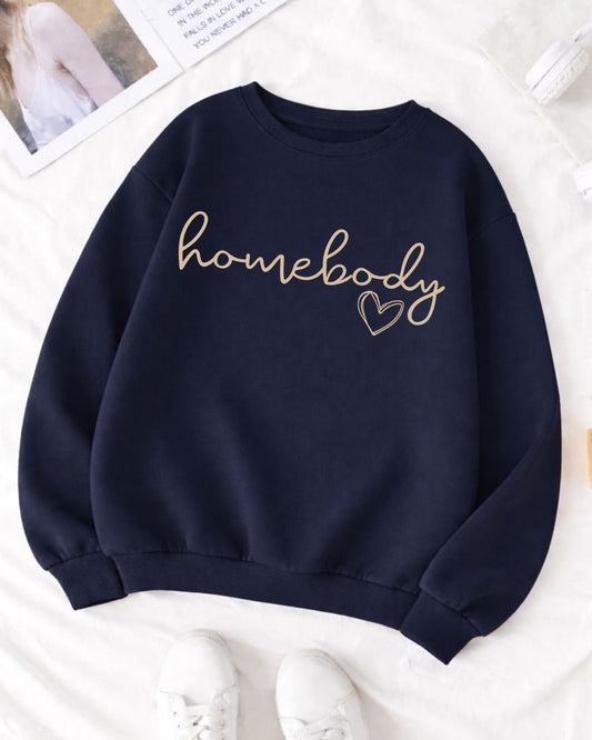 Homebody Sweatshirt, Cozy Sweatshirt, Woman Crewneck, Homebody Tee Slouchy Sweatshirt, Cute Sweatshirt, Trendy Sweatshirt