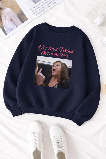 Get Your Finger Out of My Face Shirt, Reality TV Meme Tee, Dance Moms Inspired Funny Shirt, Abby Style Quote Tee, Viral Pop Culture T Shirt