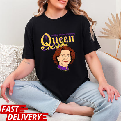 Emily Gilmore Shirt, Gilmore Girls Fan Tee, Retro Queen Graphic T-Shirt, Nothing But Respect for My Queen, Funny TV Show Merch Top
