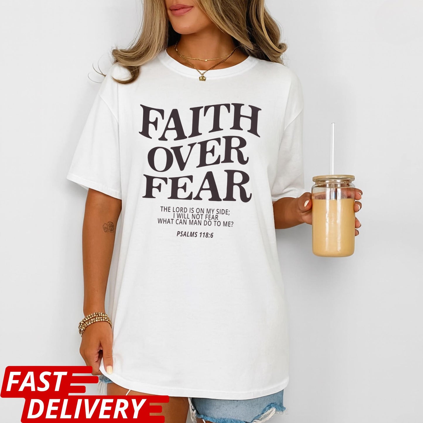 Faith Over Fear Shirt, Christian Scripture Tee, Bible Verse Psalms 118:6 Shirt, Inspirational Jesus Shirt, Religious Gift Tee